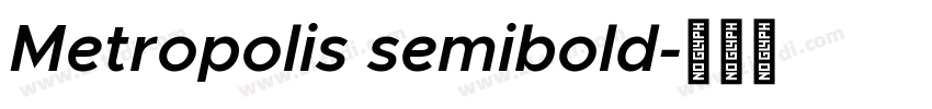 Metropolis semibold字体转换
